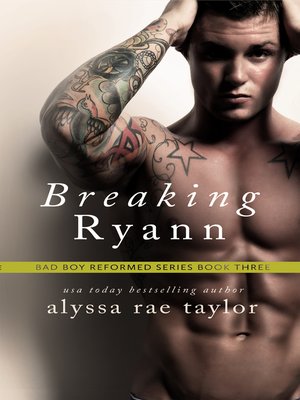cover image of Breaking Ryann (Bad Boy Reformed 3)